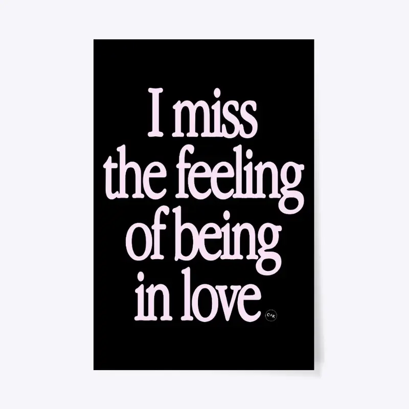 I Miss The Feeling